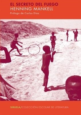 SECRETO DEL FUEGO, EL | 9788498415742 | MANKELL, HENNING | Llibreria Aqualata | Comprar libros en catalán y castellano online | Comprar libros Igualada