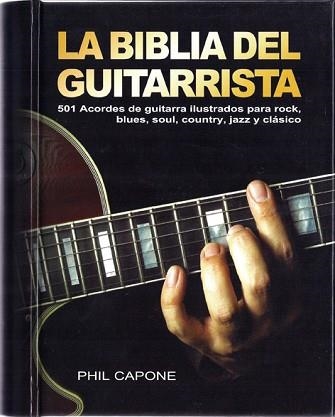 BIBLIA DEL GUITARRISTA, LA | 9788415053125 | CAPONE, PHIL | Llibreria Aqualata | Comprar libros en catalán y castellano online | Comprar libros Igualada