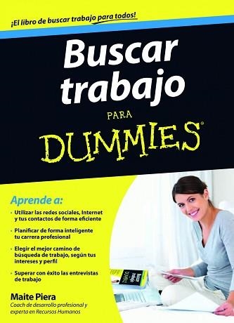 BUSCAR TRABAJO PARA DUMMIES | 9788432921445 | PIERA, MAITE | Llibreria Aqualata | Comprar libros en catalán y castellano online | Comprar libros Igualada