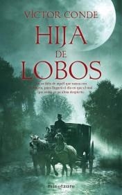 HIJA DE LOBOS | 9788445078396 | CONDE, VICTOR | Llibreria Aqualata | Comprar libros en catalán y castellano online | Comprar libros Igualada