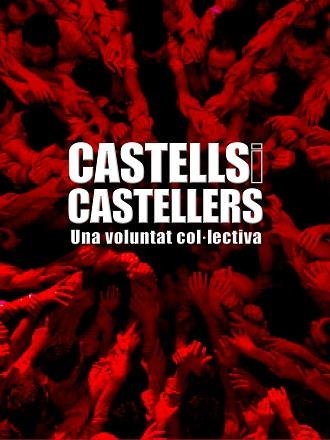 CASTELLS I CASTELLERS. UNA VOLUNTAT COL.LECTIVA | 9788497857017 | AA. VV. | Llibreria Aqualata | Comprar llibres en català i castellà online | Comprar llibres Igualada