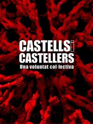 CASTELLS I CASTELLERS. UNA VOLUNTAT COL.LECTIVA | 9788497857017 | AA. VV. | Llibreria Aqualata | Comprar llibres en català i castellà online | Comprar llibres Igualada