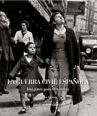 GUERRA CIVIL ESPAÑOLA, LA. IMAGENES PARA LA HISTORIA | 9788497857802 | ELVIRA, PACO | Llibreria Aqualata | Comprar libros en catalán y castellano online | Comprar libros Igualada