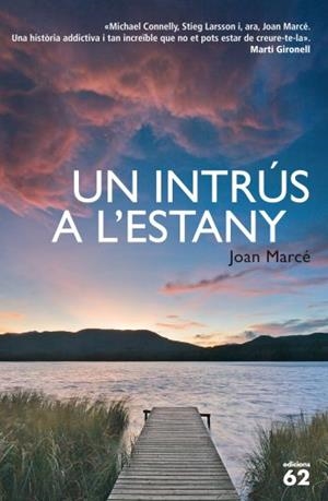 UN INTRUS A L'ESTANY (EXITS 102) | 9788429768404 | MARCE, JOAN | Llibreria Aqualata | Comprar libros en catalán y castellano online | Comprar libros Igualada