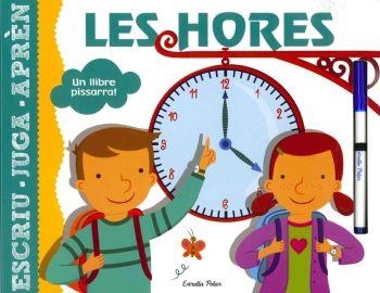 HORES, LES (ESCRIU / JUGA / APREN) | 9788499324081 | AUTORS DIVERSOS | Llibreria Aqualata | Comprar llibres en català i castellà online | Comprar llibres Igualada