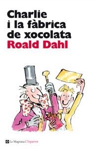 CHARLIE I LA FABRICA DE XOCOLATA (ESPARVER 149) | 9788482649047 | Llibreria Aqualata | Comprar llibres en català i castellà online | Comprar llibres Igualada
