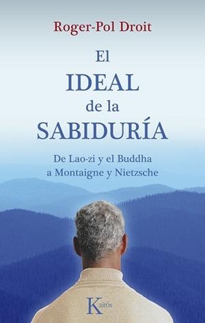 IDEAL DE LA SABIDURIA, EL | 9788499880198 | DROIT, ROGER-POL | Llibreria Aqualata | Comprar libros en catalán y castellano online | Comprar libros Igualada