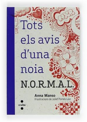 TOTS ELS AVIS D'UNA NOIA N.O.R.M.A.L | 9788466129336 | MANSO, ANNA | Llibreria Aqualata | Comprar libros en catalán y castellano online | Comprar libros Igualada