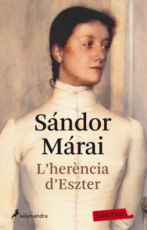 HERENCIA D'ESZTER, L' (LABUTXACA) | 9788499303512 | MARAI, SANDOR | Llibreria Aqualata | Comprar llibres en català i castellà online | Comprar llibres Igualada