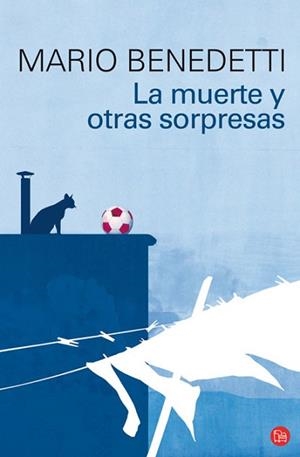 MUERTE Y OTRAS SORPRESAS, LA (PL 11-13) | 9788466319072 | BENEDETTI, MARIO | Llibreria Aqualata | Comprar libros en catalán y castellano online | Comprar libros Igualada