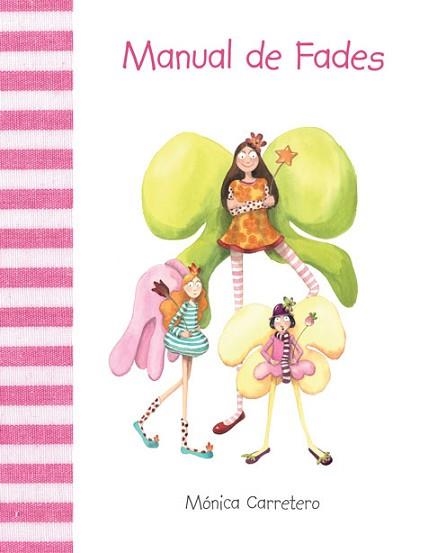 MANUAL DE FADES (ALBUM IL·LUSTRADO) | 9788415241126 | CARRETERO, MONICA | Llibreria Aqualata | Comprar libros en catalán y castellano online | Comprar libros Igualada