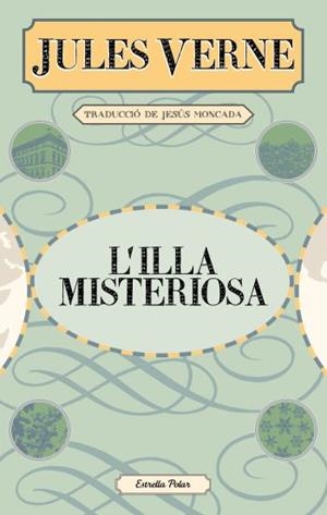 ILLA MISTERIOSA, L' (LA VIA LACTIA) | 9788499325279 | VERNE, JULES | Llibreria Aqualata | Comprar llibres en català i castellà online | Comprar llibres Igualada