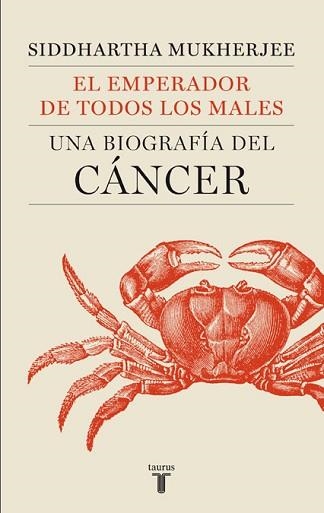 EMPERADOR DE TODOS LOS MALES, EL. UNA BIOGRAFIA DEL CANCER | 9788430606450 | MUKHERJEE, SIDDHARTHA | Llibreria Aqualata | Comprar libros en catalán y castellano online | Comprar libros Igualada
