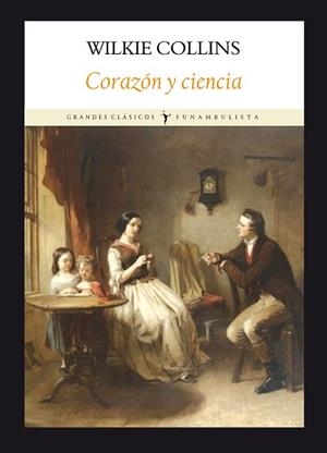 CORAZON Y CIENCIA | 9788496601307 | COLLINS, WILKIE | Llibreria Aqualata | Comprar libros en catalán y castellano online | Comprar libros Igualada