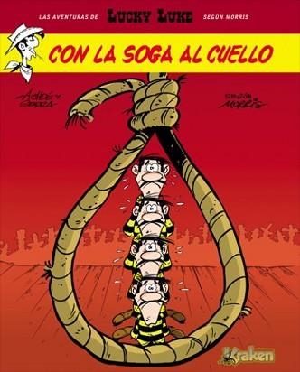 LUCKY LUCKE. CON LA SOGA AL CUELLO | 9788492534333 | GERRA, LAURENT | Llibreria Aqualata | Comprar libros en catalán y castellano online | Comprar libros Igualada