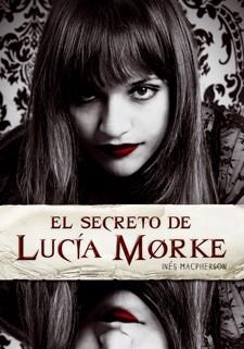 SECRETO DE LUCIA MORKE, EL (LUNA ROJA) | 9788424638375 | MACPHERSON, INES | Llibreria Aqualata | Comprar libros en catalán y castellano online | Comprar libros Igualada