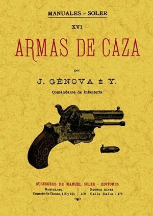 ARMAS DE CAZA | 9788497619837 | GENOVEVA E ITURBE, JOSE | Llibreria Aqualata | Comprar libros en catalán y castellano online | Comprar libros Igualada