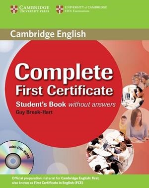 COMPLETE FIRST CERTIFICATE STUDENT'S BOOK WITHOUT ANSW. + CD | 9780521698252 | Llibreria Aqualata | Comprar libros en catalán y castellano online | Comprar libros Igualada