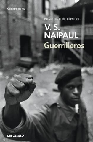 GUERRILLEROS (DEBOLSILLO CONTEMPORANEA) | 9788499892030 | NAIPAUL, V.S. | Llibreria Aqualata | Comprar llibres en català i castellà online | Comprar llibres Igualada