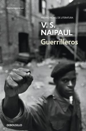 GUERRILLEROS (DEBOLSILLO CONTEMPORANEA) | 9788499892030 | NAIPAUL, V.S. | Llibreria Aqualata | Comprar libros en catalán y castellano online | Comprar libros Igualada