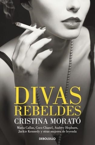 DIVAS REBELDES (DEBOLSILLO) | 9788499892795 | MORATO, CRISTINA | Llibreria Aqualata | Comprar libros en catalán y castellano online | Comprar libros Igualada