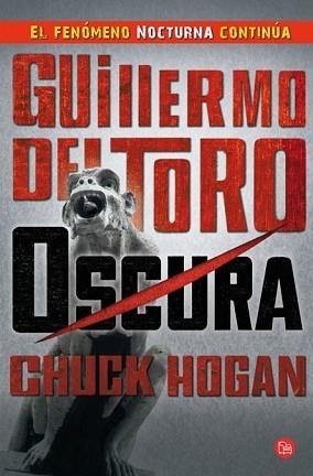 OSCURA (TRILOGIA DE LA OSCURIDAD II) | 9788466319270 | DEL TORO, GUILLERMO / HOGAN, CHUCK | Llibreria Aqualata | Comprar libros en catalán y castellano online | Comprar libros Igualada