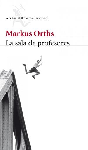 SALA DE PROFESORES, LA | 9788432209376 | ORTHS, MARKUS | Llibreria Aqualata | Comprar libros en catalán y castellano online | Comprar libros Igualada
