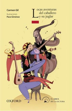 LOCAS AVENTURAS DEL CABALLERO Y SU JUGLAR, LAS | 9788467354744 | GIL, CARMEN / GIMENEZ, PACO (IL·LUSTR) | Llibreria Aqualata | Comprar llibres en català i castellà online | Comprar llibres Igualada