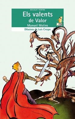 VALENTS DE VALOR, ELS | 9788498246872 | MOLINS, MANUEL | Llibreria Aqualata | Comprar libros en catalán y castellano online | Comprar libros Igualada