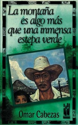 MONTAÑA ES ALGO MAS QUE UNA INMENSA ESTEPA VERDE, LA | 9788481361506 | CABEZAS, OMAR | Llibreria Aqualata | Comprar libros en catalán y castellano online | Comprar libros Igualada