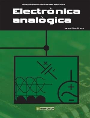 ELECTRONICA ANALOGICA | 9788426714862 | SOS BRAVO, IGNASI | Llibreria Aqualata | Comprar llibres en català i castellà online | Comprar llibres Igualada