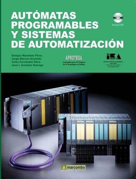 AUTOMATAS PROGRAMABLES Y SISTEMAS DE AUTOMATIZACION (+ CD) | 9788426715753 | MANDARO PEREZ, ENRIQUE I ALTRES | Llibreria Aqualata | Comprar libros en catalán y castellano online | Comprar libros Igualada
