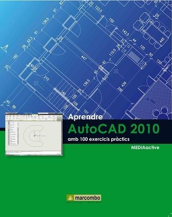 APRENDER AUTOCAD 2010 | 9788426716361 | MEDIAACTIVE | Llibreria Aqualata | Comprar libros en catalán y castellano online | Comprar libros Igualada