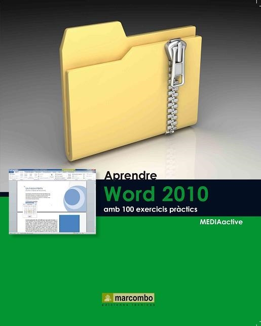 APRENDRE WORD 2010 AMB 100 EXERCICIS PRACTICS | 9788426716415 | MEDIAACTIVE | Llibreria Aqualata | Comprar libros en catalán y castellano online | Comprar libros Igualada