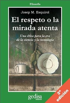 RESPETO O LA MIRADA ATENTA, EL | 9788497841306 | ESQUIROL, JOSEP MARIA | Llibreria Aqualata | Comprar libros en catalán y castellano online | Comprar libros Igualada
