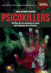 PSICOKILLERS. LOS ASESINOS EN SERIE MAS FAMOSOS DE LA HIST | 9788497634090 | CEBRIAN ZUÑIGA,JUAN ANTONIO | Llibreria Aqualata | Comprar libros en catalán y castellano online | Comprar libros Igualada