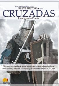 LAS CRUZADAS, BREVE HISTORIA DE | 9788497632157 | CUESTA MILLAN, JUAN IGNACIO | Llibreria Aqualata | Comprar libros en catalán y castellano online | Comprar libros Igualada
