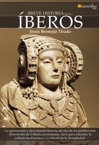 IBEROS, BREVES HISTORIA DE LOS | 9788497633536 | BERMEJO TIRADO, JESUS | Llibreria Aqualata | Comprar libros en catalán y castellano online | Comprar libros Igualada