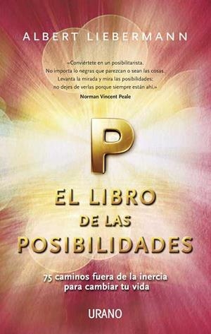 LIBRO DE LAS POSIBILIDADES, EL | 9788479537760 | LIEBERMANN, ALBERT | Llibreria Aqualata | Comprar libros en catalán y castellano online | Comprar libros Igualada