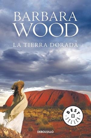 TIERRA DORADA, LA (BEST SELLER 458/21) | 9788499891880 | WOOD, BARBARA | Llibreria Aqualata | Comprar llibres en català i castellà online | Comprar llibres Igualada