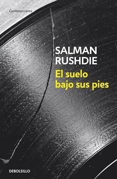 SUELO BAJO SUS PIES, EL (CONTEMPORANEA) | 9788499891989 | RUSHDIE, SALMAN | Llibreria Aqualata | Comprar llibres en català i castellà online | Comprar llibres Igualada