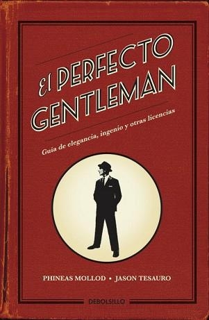 PERFECTO GENTLEMAN, EL  | 9788499892054 | MOLLOD, PHINEAS / TESAURO, JASON | Llibreria Aqualata | Comprar libros en catalán y castellano online | Comprar libros Igualada