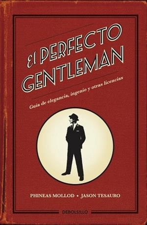PERFECTO GENTLEMAN, EL  | 9788499892054 | MOLLOD, PHINEAS / TESAURO, JASON | Llibreria Aqualata | Comprar libros en catalán y castellano online | Comprar libros Igualada