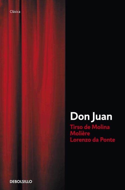 DON JUAN (CLASICA) | 9788499892078 | DE MOLINA, TIRSO / MOLIERE / DA PONTE, LORENZO | Llibreria Aqualata | Comprar libros en catalán y castellano online | Comprar libros Igualada