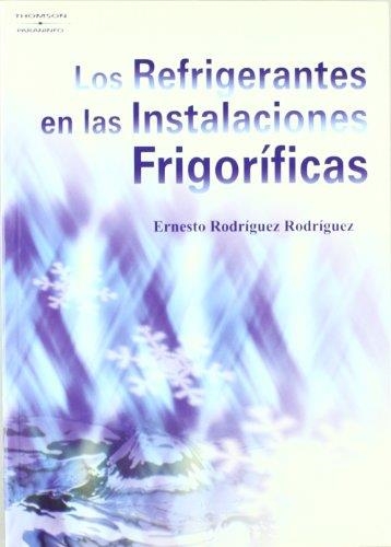 REFRIGERANTES EN LAS INSTALACIONES FRIGORIFICAS, LOS | 9788428328906 | Llibreria Aqualata | Comprar libros en catalán y castellano online | Comprar libros Igualada