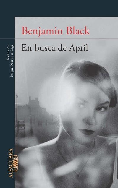 EN BUSCA DE APRIL | 9788420406886 | BLACK, BENJAMIN (JOHN_BANVILLE) | Llibreria Aqualata | Comprar libros en catalán y castellano online | Comprar libros Igualada