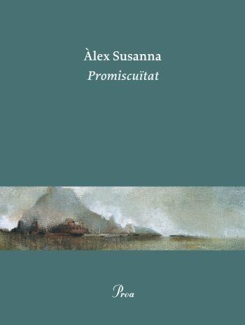 PROMISCUITAT (OSSA MENOR 323) | 9788475882642 | SUSANNA, ALEX | Llibreria Aqualata | Comprar llibres en català i castellà online | Comprar llibres Igualada