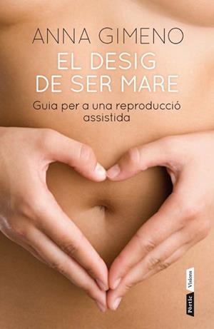 DESIG DE SER MARE, EL | 9788498091816 | GIMENO, ANNA | Llibreria Aqualata | Comprar llibres en català i castellà online | Comprar llibres Igualada