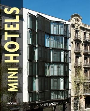MINI HOTELS | 9788415223368 | MINGUET, JOSEP MARIA | Llibreria Aqualata | Comprar llibres en català i castellà online | Comprar llibres Igualada