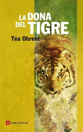 DONA DEL TIGRE, LA (NARRATIVES 55) | 9788415002680 | OBREHT, TEA | Llibreria Aqualata | Comprar llibres en català i castellà online | Comprar llibres Igualada